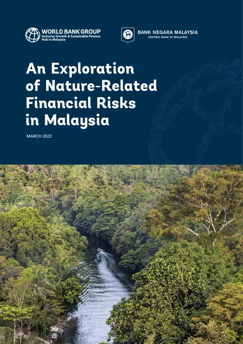 An Exploration of Nature-Related Financial Risks in Malaysia 